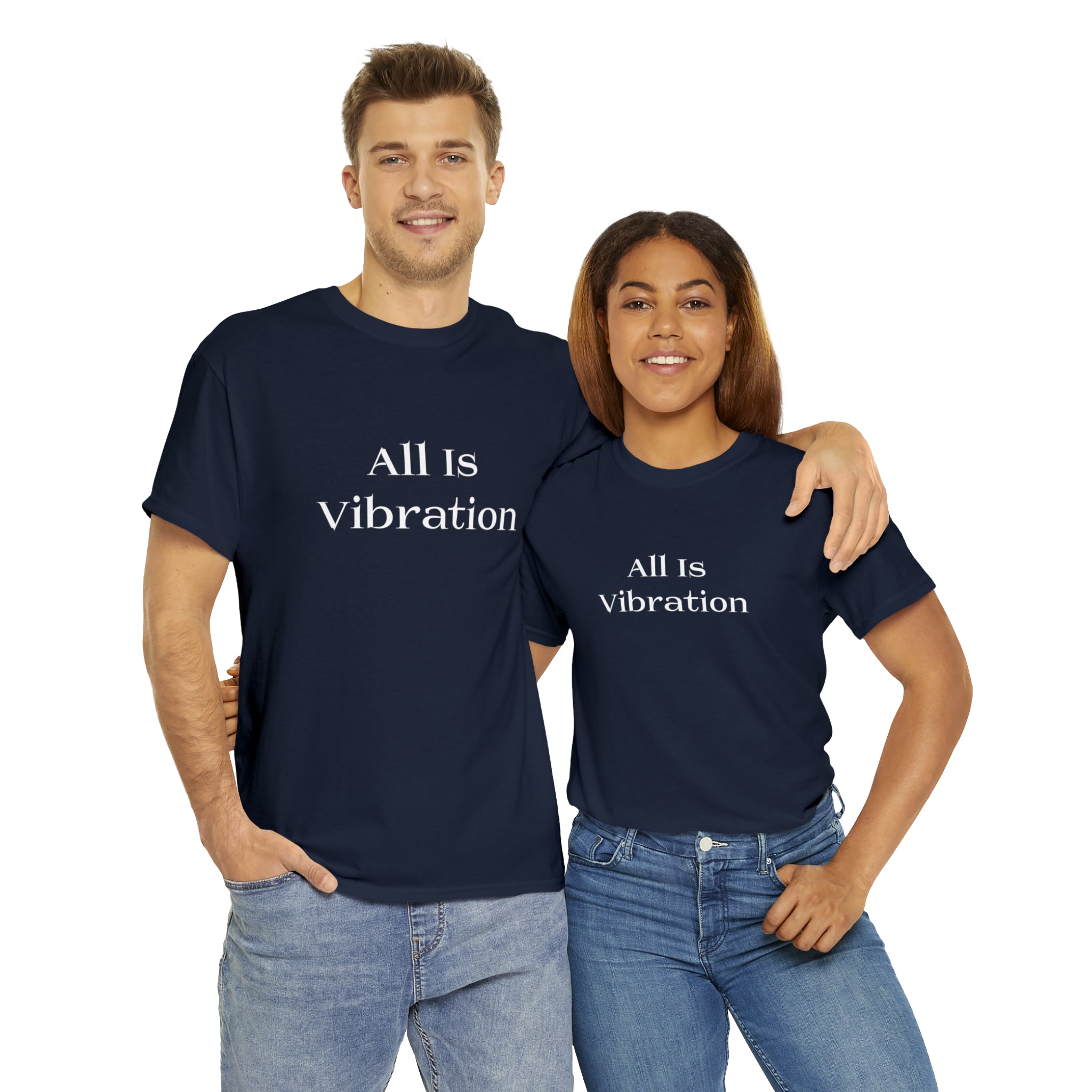 All Is Vibration T Shirt Wht Letter Unisex Heavy Cotton Tee