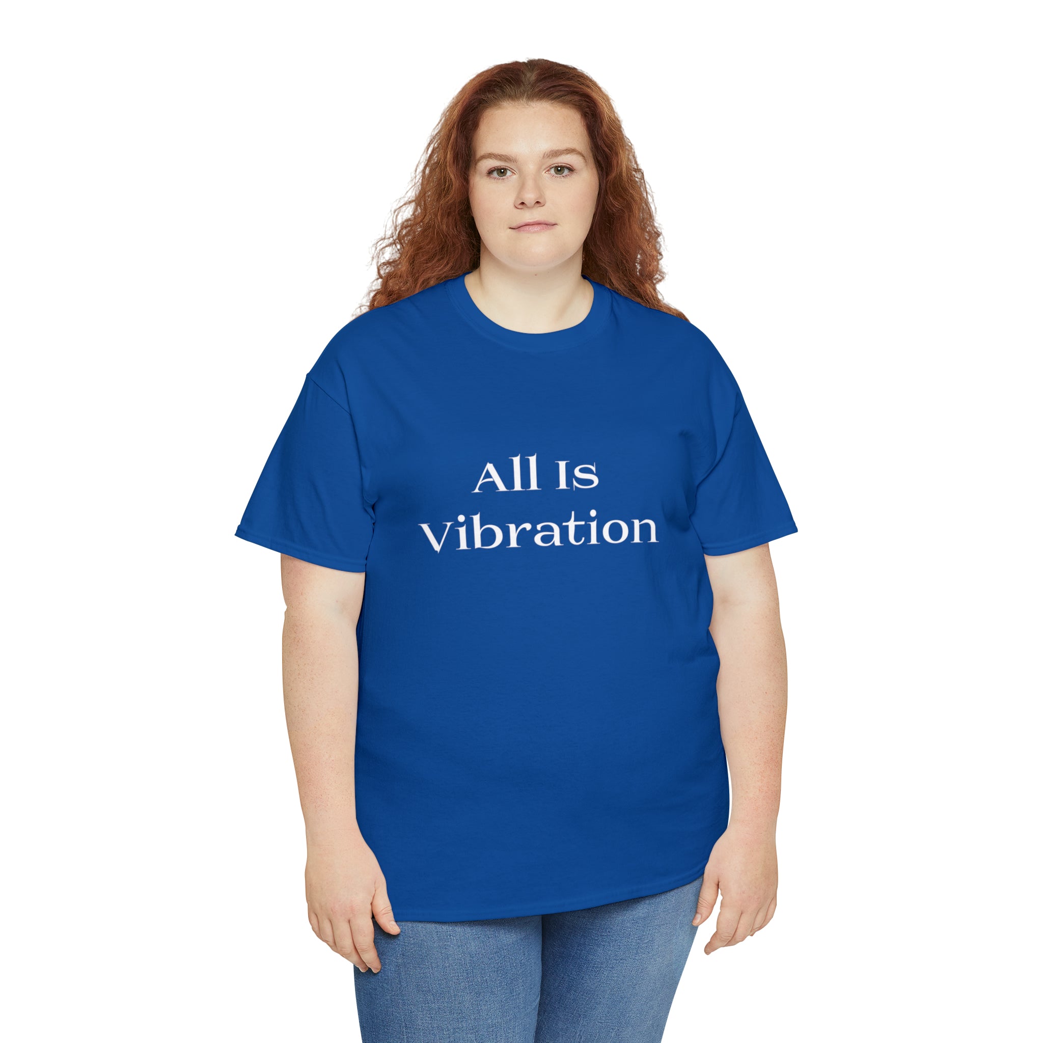 All Is Vibration T Shirt Wht Letter Unisex Heavy Cotton Tee