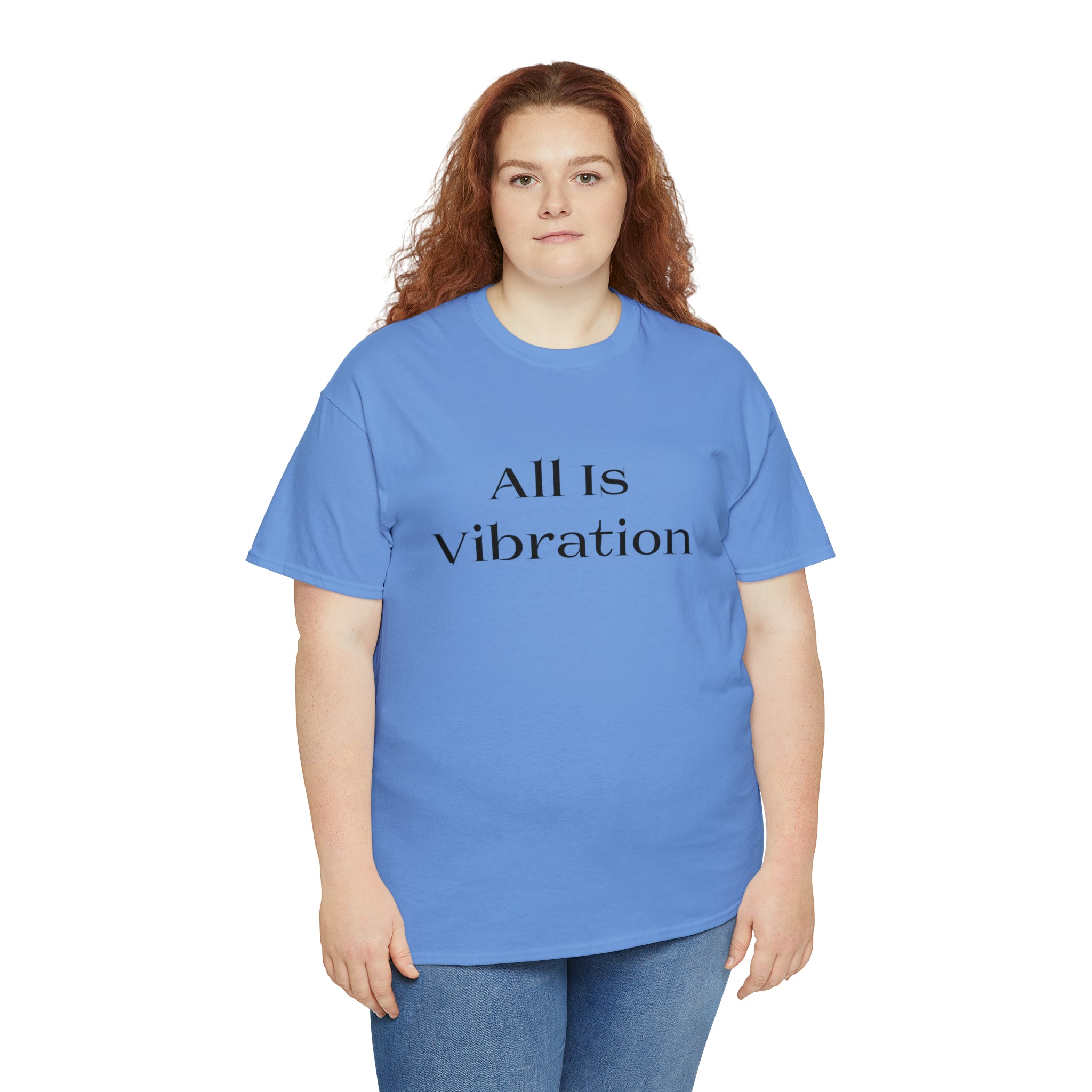 All Is Vibration Blk Letter Unisex Heavy Cotton Tee