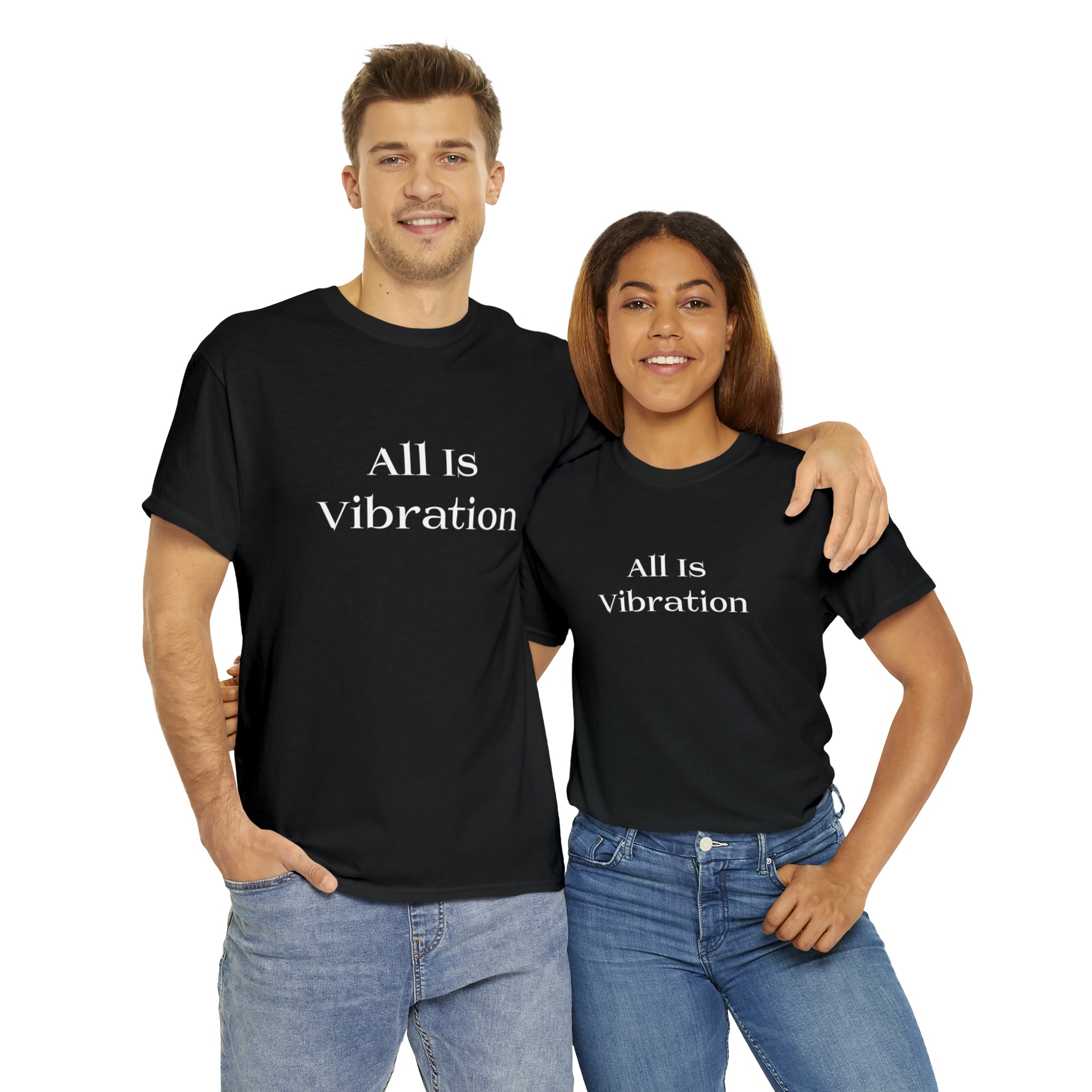 All Is Vibration T Shirt Wht Letter Unisex Heavy Cotton Tee