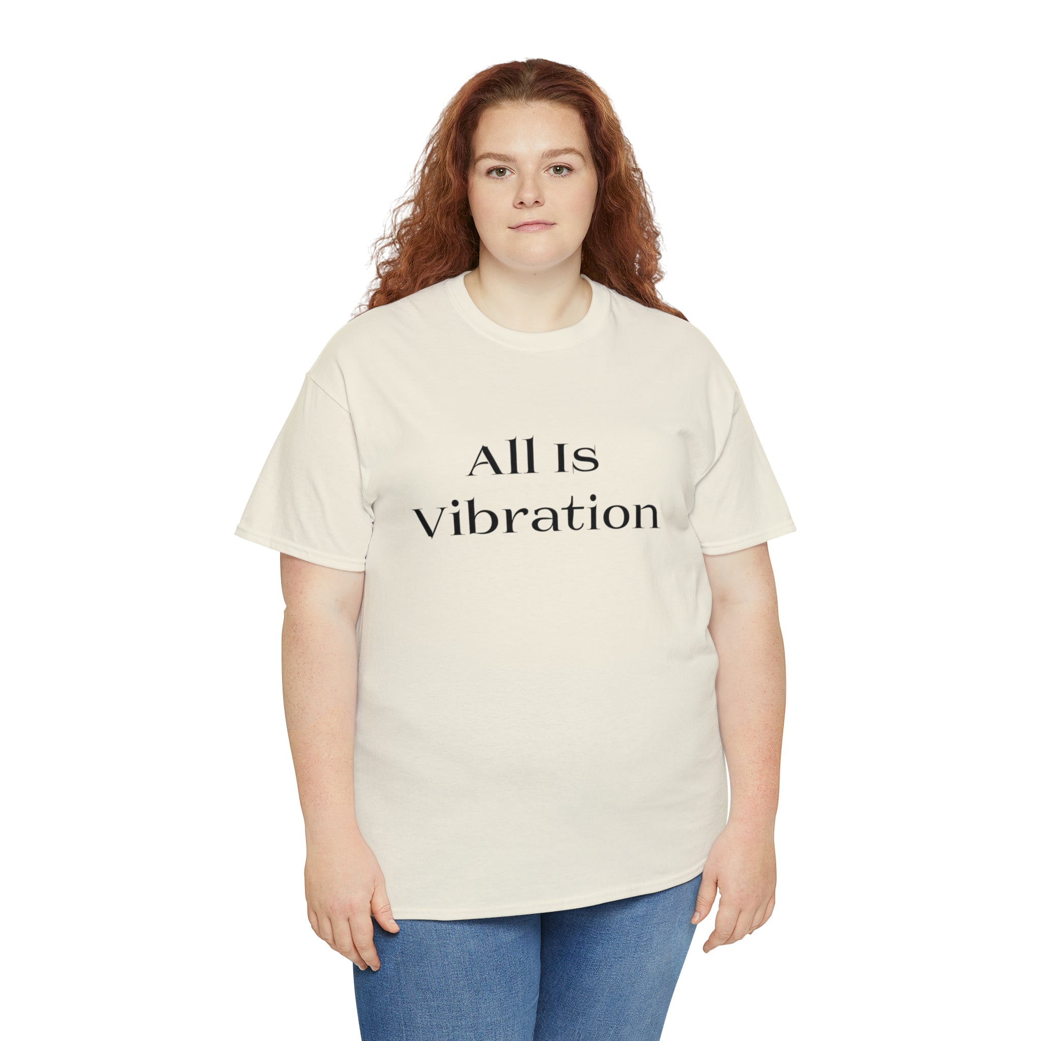 All Is Vibration Blk Letter Unisex Heavy Cotton Tee