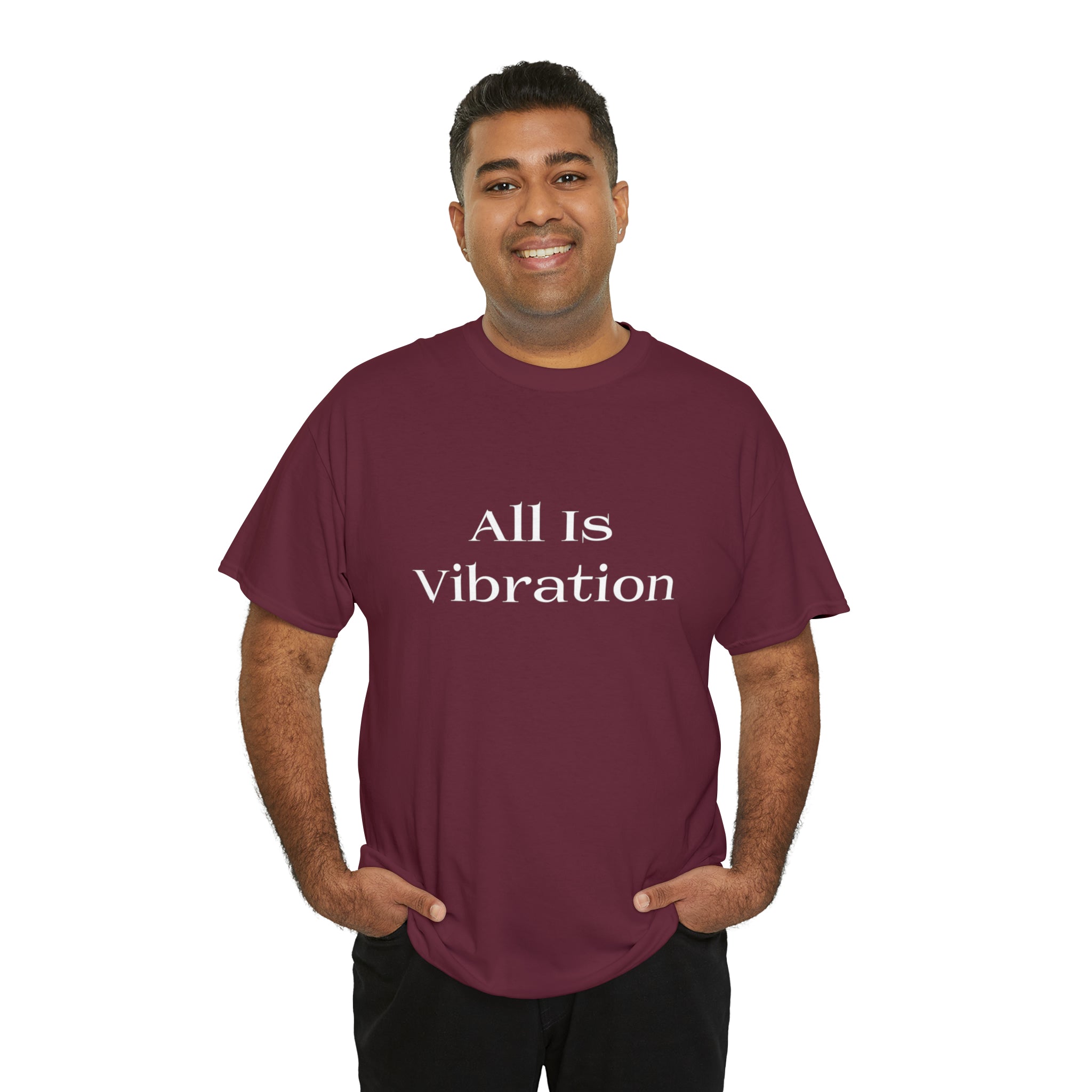 All Is Vibration T Shirt Wht Letter Unisex Heavy Cotton Tee